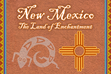 New Mexico: The Land of Enchantment